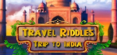 Travel Riddles Trip to India Image