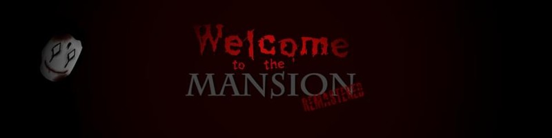 Welcome to the Mansion Remastered Image