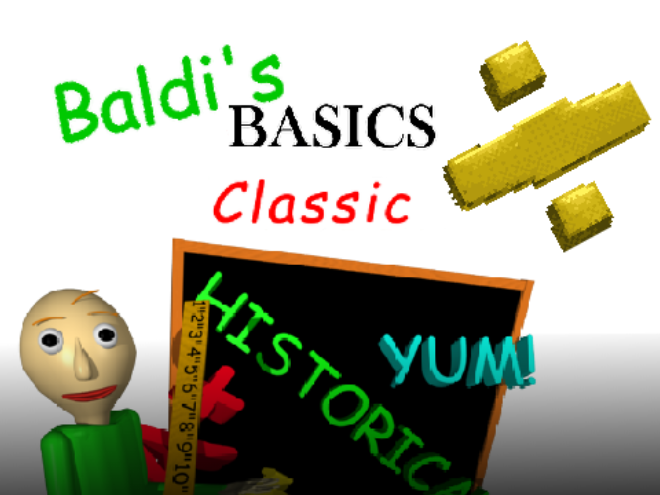 Games like Baldi's  Basics Classic Divided by EARLY ACSESS