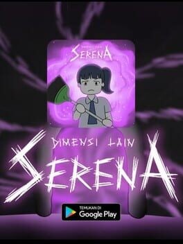 Games like Dimensi Lain Serena