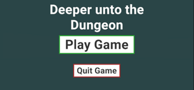 Deeper unto the Dungeon Image