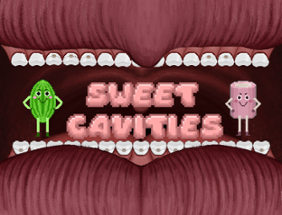 Sweet Cavities Image