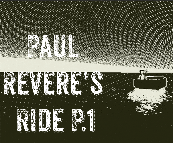 Games like Paul Revere's Ride: Part I