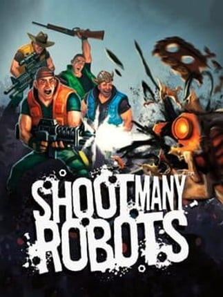 Shoot Many Robots Image