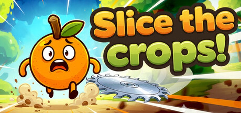 Slice the Crops! Image