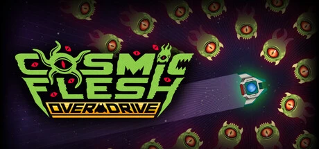 Games like Cosmic Flesh: Overdrive