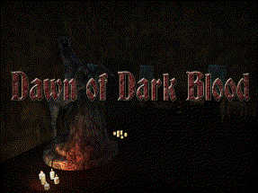 Dawn of Dark Blood Image