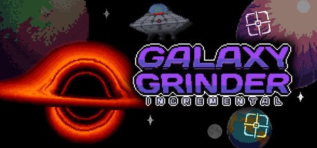 Games like Galaxy Grinder Incremental