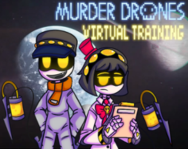 Murder Drones Virtual Training Image