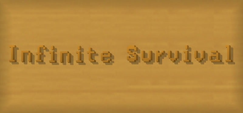 Infinite Survival Image