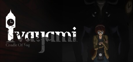 Games like Ivayami - Cradle of Fog