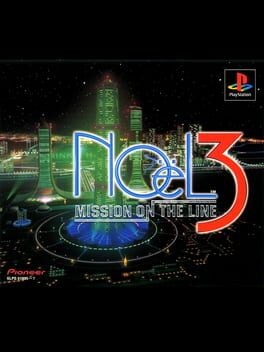 Games like Noel 3: Mission on the Line
