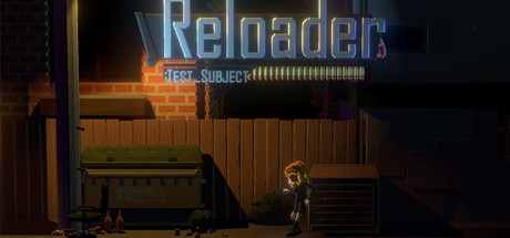 Games like Reloader: test_subject