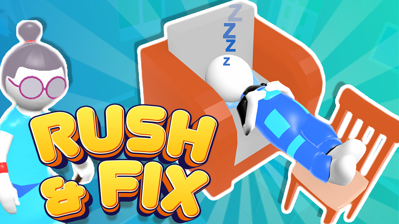 Games like Rush & Fix