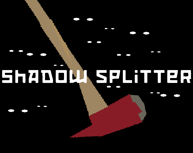 Games like Shadow Splitter