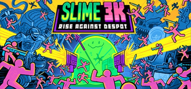 Slime 3K: Rise Against Despot Image