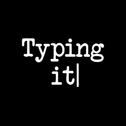 Typing it Image