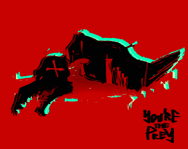 Games like You're The Prey