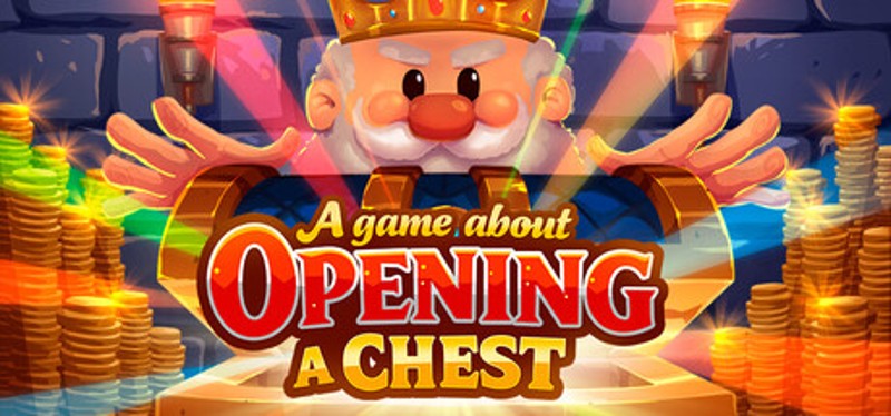 A Game About Opening A Chest Image