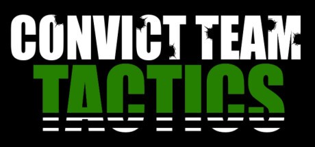 Games like Convict Team Tactics