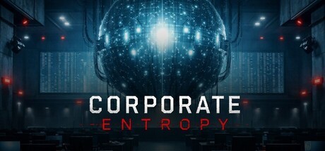 Games like Corporate Entropy