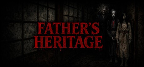 Games like Father's Heritage