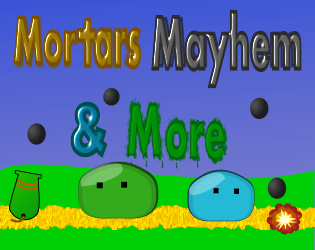 Games like Mortars Mayhem and More