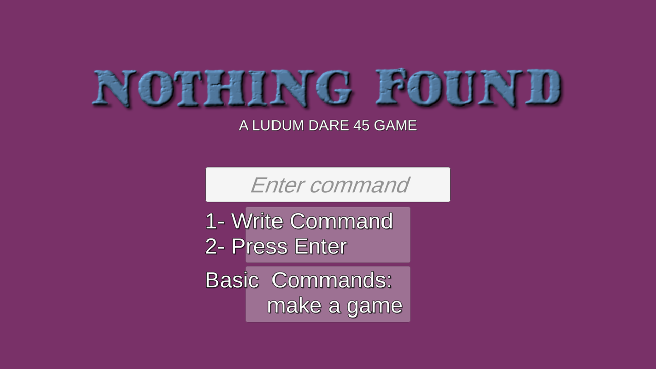 Games like Nothing Found a Ludum Dare 45 game