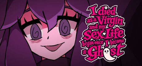 Games like I Died as a Virgin and My Sex Life Began Once I Became a Ghost!