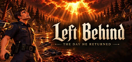 Games like Left Behind - The day He returned