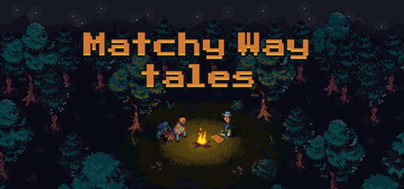 Matchy Way Tales Image