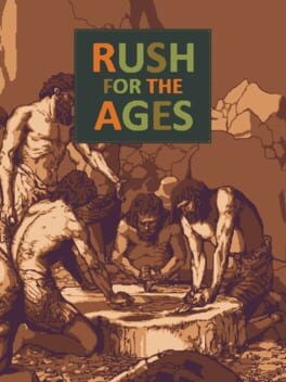 Games like Rush for the Ages