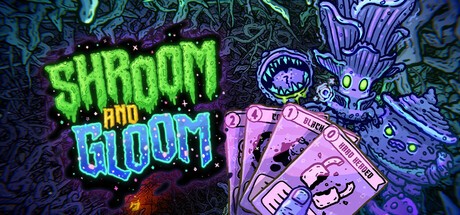 Games like Shroom and Gloom