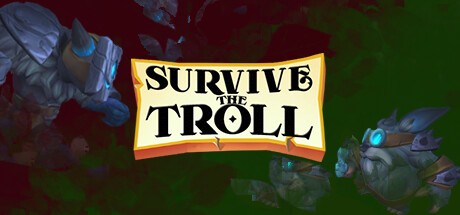 Games like Survive The Troll