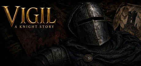 Games like Vigil: A Knight Story