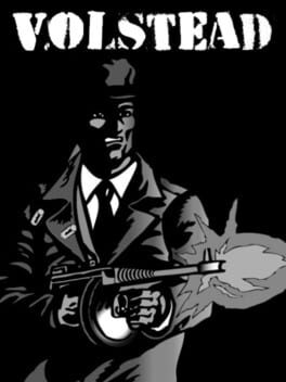 Games like Volstead