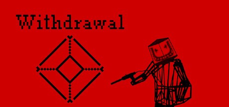 Games like Withdrawal