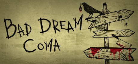 Games like Bad Dream: Coma