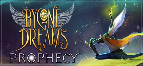 Games like Bygone Dreams: Prophecy