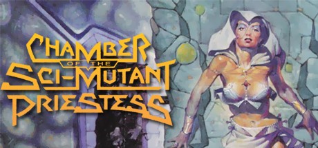 Games like Chamber of the Sci-Mutant Priestess