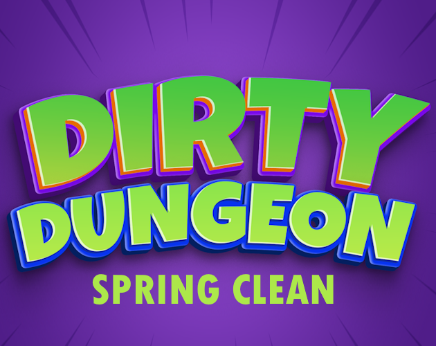 Games like Dirty Dungeon: Spring Cleaning Edition