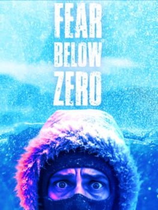 Fear Below Zero Image