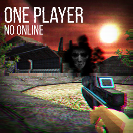 One Player No Online Horror Image