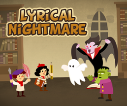 Lyrical Nightmare Image