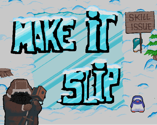 Make It Slip Game Cover