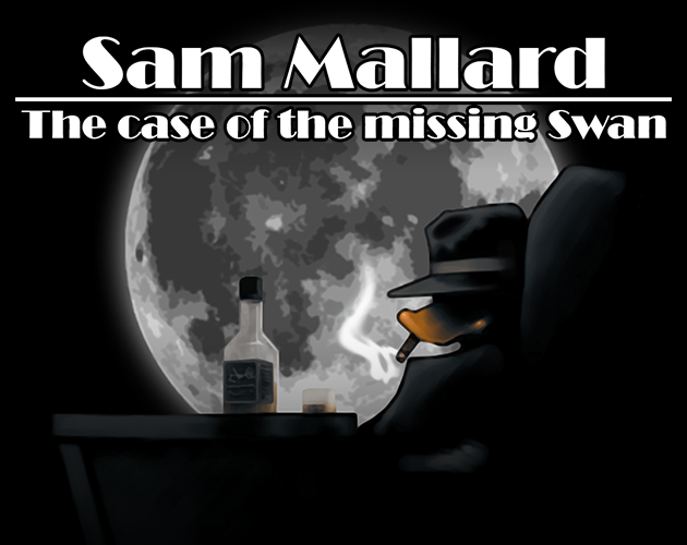 Games like Sam Mallard - The Case of the Missing Swan