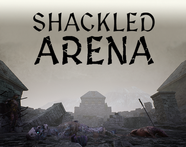Games like Shackled: Arena