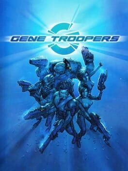 Games like Gene Troopers