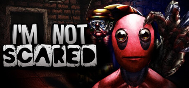 I'm Not Scared Image