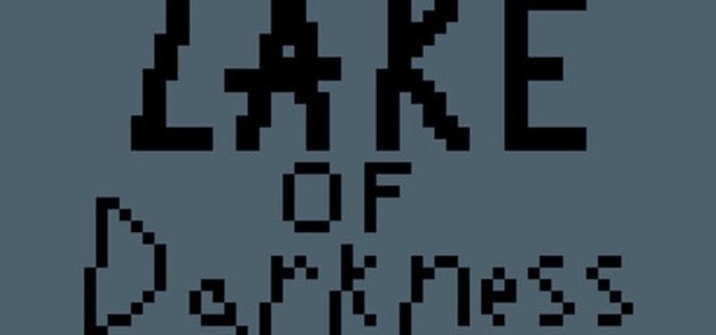 Lake of Darkness Image
